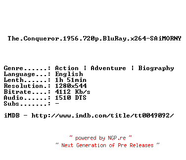 NFO for the release The.Conqueror.1956.720p.BluRay.x264-SAiMORNY by SAiMORNY