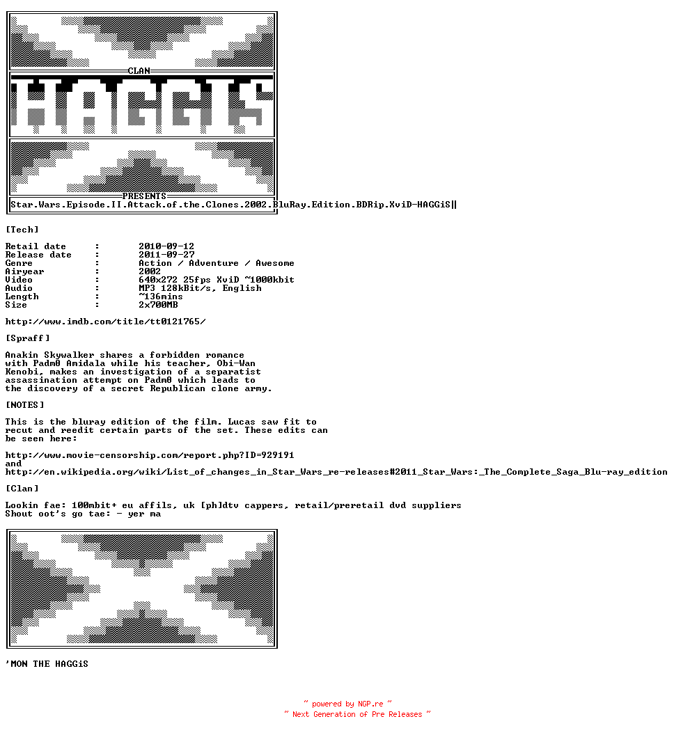 NFO for the release Star.Wars.Episode.II.Attack.of.the.Clones.2002.BluRay.Edition.BDRip.XviD-HAGGiS by HAGGiS