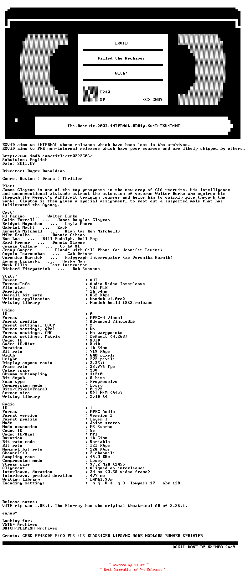 NFO for the release The.Recruit.2003.iNTERNAL.BDRip.XviD-EXViDiNT by EXViDiNT