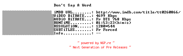 NFO for the release Dont.Say.A.Word.2001.FRENCH.720p.BluRay.x264-THENiGHTMAREiNHD by THENiGHTMAREiNHD