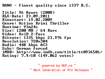 NFO for the release 96.Hours.German.2008.AC3.BDRiP.XviD.iNTERNAL-RANO by RANO