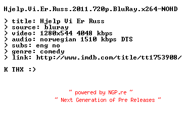 NFO for the release Hjelp.Vi.Er.Russ.2011.720p.BluRay.x264-NOHD by NOHD