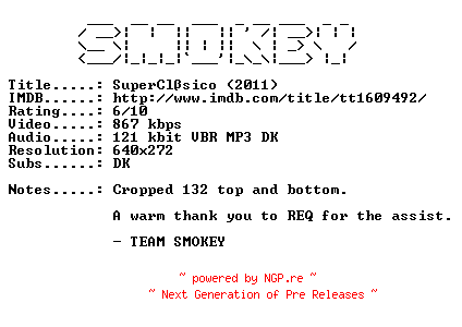 NFO for the release Superclasico.2011.DANiSH.BDRip.XviD-SMOKEY by SMOKEY