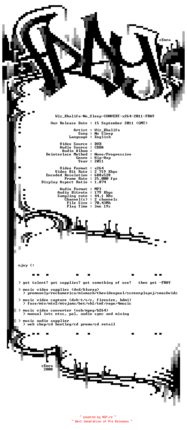 NFO for the release Wiz_Khalifa-No_Sleep-CONVERT-x264-2011-FRAY by FRAY