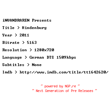 NFO for the release Hindenburg.2011.720p.BluRay.x264-iNVANDRAREN by iNVANDRAREN