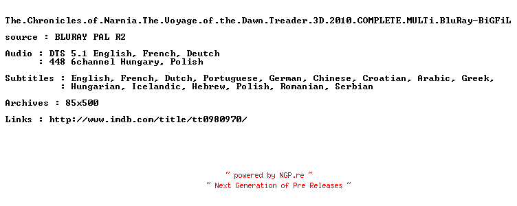 NFO for the release The.Chronicles.of.Narnia.The.Voyage.of.the.Dawn.Treader.3D.2010.COMPLETE.MULTi.BluRay-BiGFiL by BiGFiL