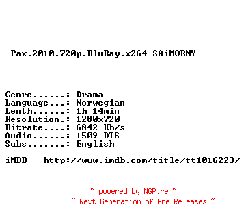 NFO for the release Pax.2010.720p.BluRay.x264-SAiMORNY by SAiMORNY