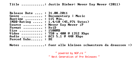NFO for the release Justin.Bieber.Never.Say.Never.German.2011.AC3.BDRip.XviD-MARCEL by MARCEL