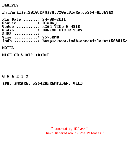 NFO for the release En.Familie.2010.DANiSH.720p.BluRay.x264-BLUEYES by BLUEYES