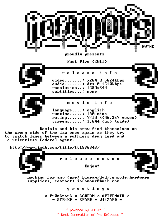 NFO for the release Fast.Five.2011.720p.BluRay.x264-iNFAMOUS by iNFAMOUS