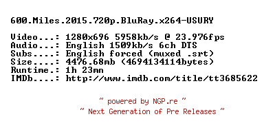 NFO for the release 600.Miles.2015.720p.BluRay.x264-USURY by USURY