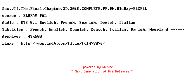 NFO for the release Saw.VII.The.Final.Chapter.3D.2010.COMPLETE.FR.EN.BluRay-BiGFiL by BiGFiL
