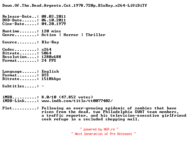 NFO for the release Dawn.Of.The.Dead.Argento.Cut.1978.720p.BluRay.x264-LiViDiTY by LiViDiTY