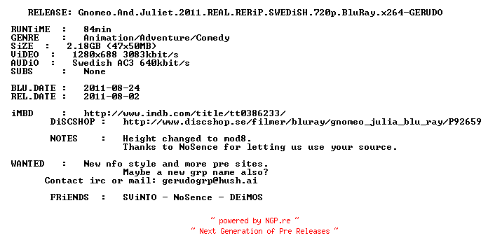NFO for the release Gnomeo.And.Juliet.2011.REAL.RERiP.SWEDiSH.720p.BluRay.x264-GERUDO by GERUDO