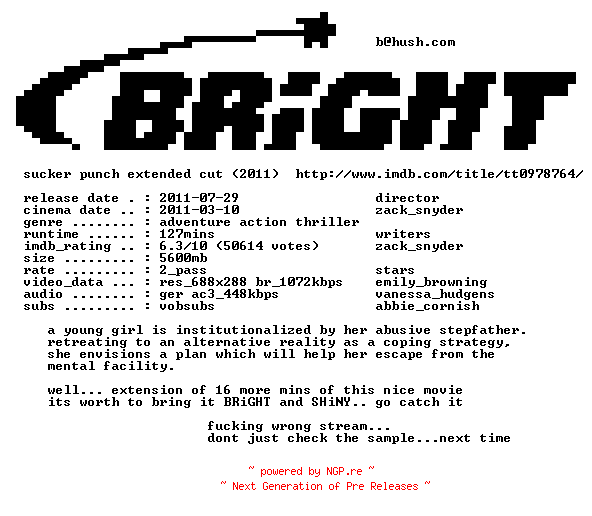 NFO for the release Sucker.Punch.EXTENDED.German.BDRip.AC3.XviD.REPACK-BRiGHT by BRiGHT