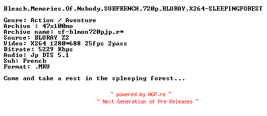 NFO for the release Bleach.Memories.Of.Nobody.SUBFRENCH.720p.BLURAY.X264-SLEEPINGFOREST by SLEEPINGFOREST