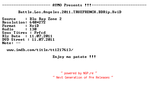 NFO for the release Battle.Los.Angeles.2011.TRUEFRENCH.BDRip.XviD-AYMO by AYMO