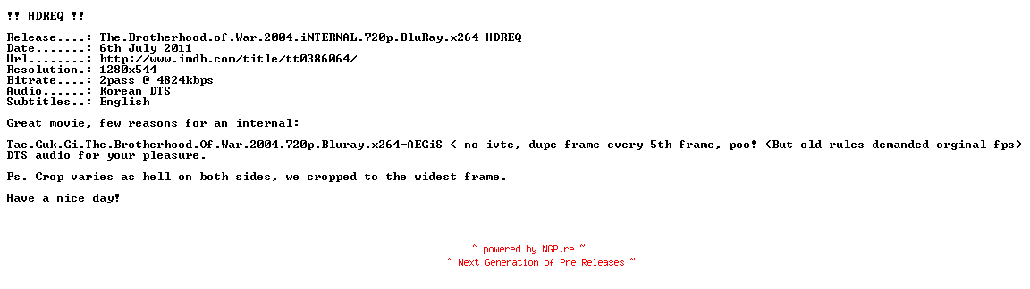 NFO for the release The.Brotherhood.of.War.2004.iNTERNAL.720p.BluRay.x264-HDREQ by HDREQ