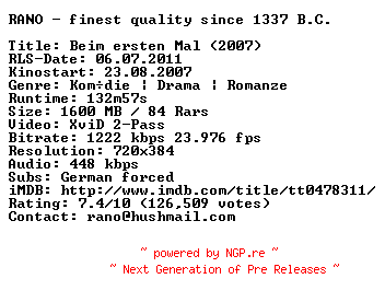 NFO for the release Beim.ersten.Mal.German.2007.AC3.BDRiP.XviD.iNTERNAL-RANO by RANO