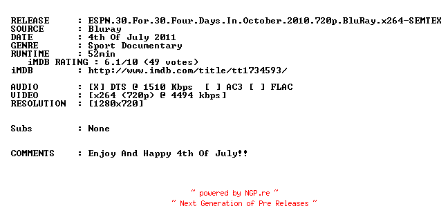 NFO for the release ESPN.30.For.30.Four.Days.In.October.2010.720p.BluRay.x264-SEMTEX by SEMTEX