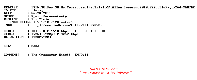 NFO for the release ESPN.30.For.30.No.Crossover.The.Trial.Of.Allen.Iverson.2010.720p.BluRay.x264-SEMTEX by SEMTEX