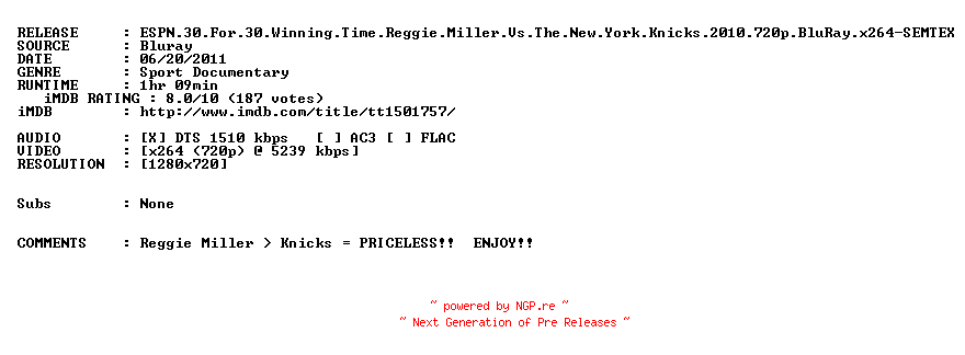 NFO for the release ESPN.30.For.30.Winning.Time.Reggie.Miller.Vs.The.New.York.Knicks.2010.720p.BluRay.x264-SEMTEX by SEMTEX