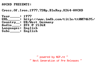 NFO for the release Cross.Of.Iron.1977.720p.BluRay.X264-AVCHD by AVCHD