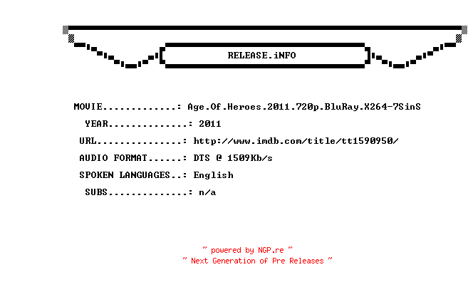 NFO for the release Age.Of.Heroes.2011.720p.BluRay.X264-7SinS by 7SinS