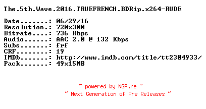 NFO for the release The.5th.Wave.2016.TRUEFRENCH.BDRip.x264-RUDE by RUDE