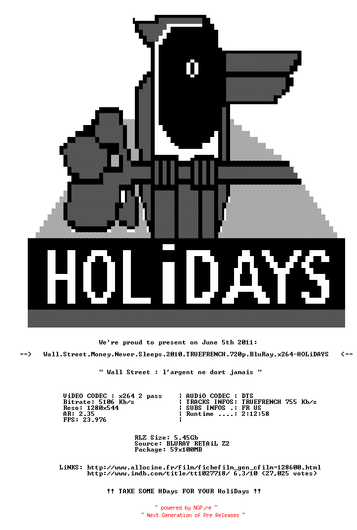 NFO for the release Wall.Street.Money.Never.Sleeps.2010.TRUEFRENCH.720p.BluRay.x264-HOLiDAYS by HOLiDAYS
