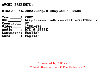 NFO for the release Blue.Crush.2002.720p.BluRay.X264-AVCHD by AVCHD