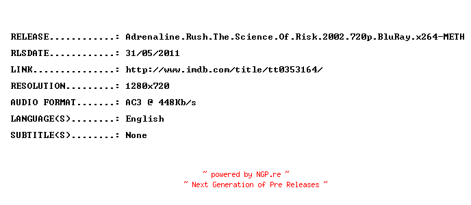 NFO for the release Adrenaline.Rush.The.Science.Of.Risk.2002.720p.BluRay.x264-METH by METH