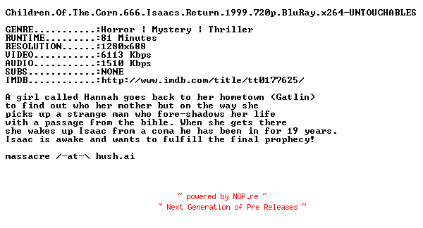 NFO for the release Children.Of.The.Corn.666.Isaacs.Return.1999.720p.BluRay.x264-UNTOUCHABLES by UNTOUCHABLES