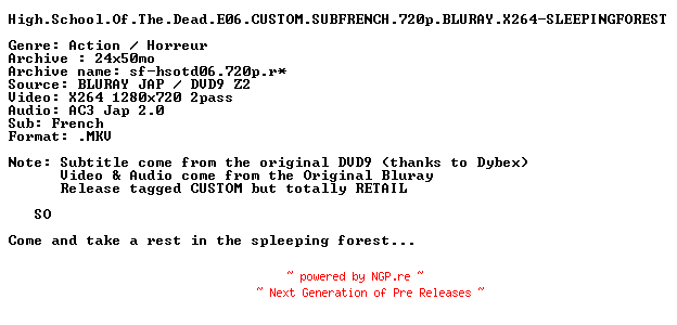 NFO for the release High.School.Of.The.Dead.E06.CUSTOM.SUBFRENCH.720p.BLURAY.X264-SLEEPINGFOREST by SLEEPINGFOREST