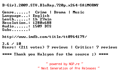 NFO for the release B-Girl.2009.STV.BluRay.720p.x264-SAiMORNY by SAiMORNY