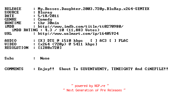 NFO for the release My.Bosses.Daughter.2003.720p.BluRay.x264-SEMTEX by SEMTEX
