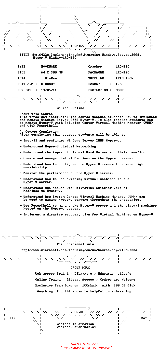 NFO for the release Ms.6422A.Implementing.And.Managing.Windows.Server.2008.Hyper.V.BluRay-iRONiSO by iRONiSO