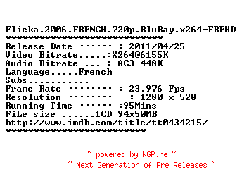 NFO for the release Flicka.2006.FRENCH.720p.BluRay.x264-FREHD by FREHD