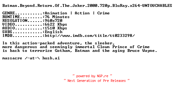 NFO for the release Batman.Beyond.Return.Of.The.Joker.2000.720p.BluRay.x264-UNTOUCHABLES by UNTOUCHABLES