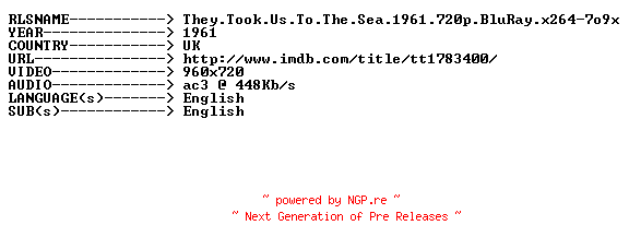 NFO for the release They.Took.Us.To.The.Sea.1961.720p.BluRay.x264-7o9x by 7o9x
