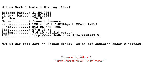 NFO for the release Gottes.Werk.und.Teufels.Beitrag.German.1999.AC3.BDRip.XviD-NQD by NQD