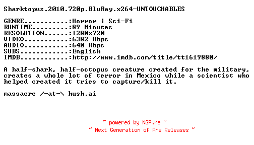 NFO for the release Sharktopus.2010.720p.BluRay.x264-UNTOUCHABLES by UNTOUCHABLES