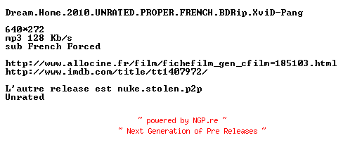 NFO for the release Dream.Home.2010.UNRATED.PROPER.FRENCH.BDRip.XviD-Pang by Pang