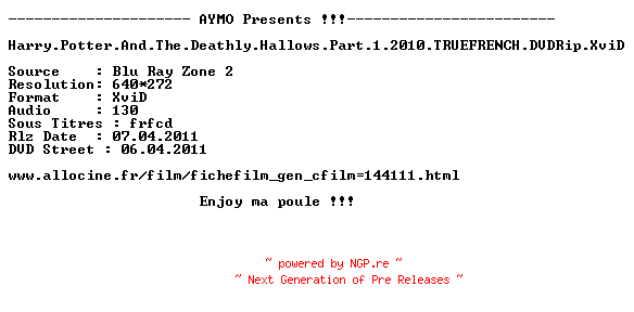 NFO for the release Harry.Potter.And.The.Deathly.Hallows.Part.1.2010.TRUEFRENCH.BDRip.XviD-AYMO by AYMO
