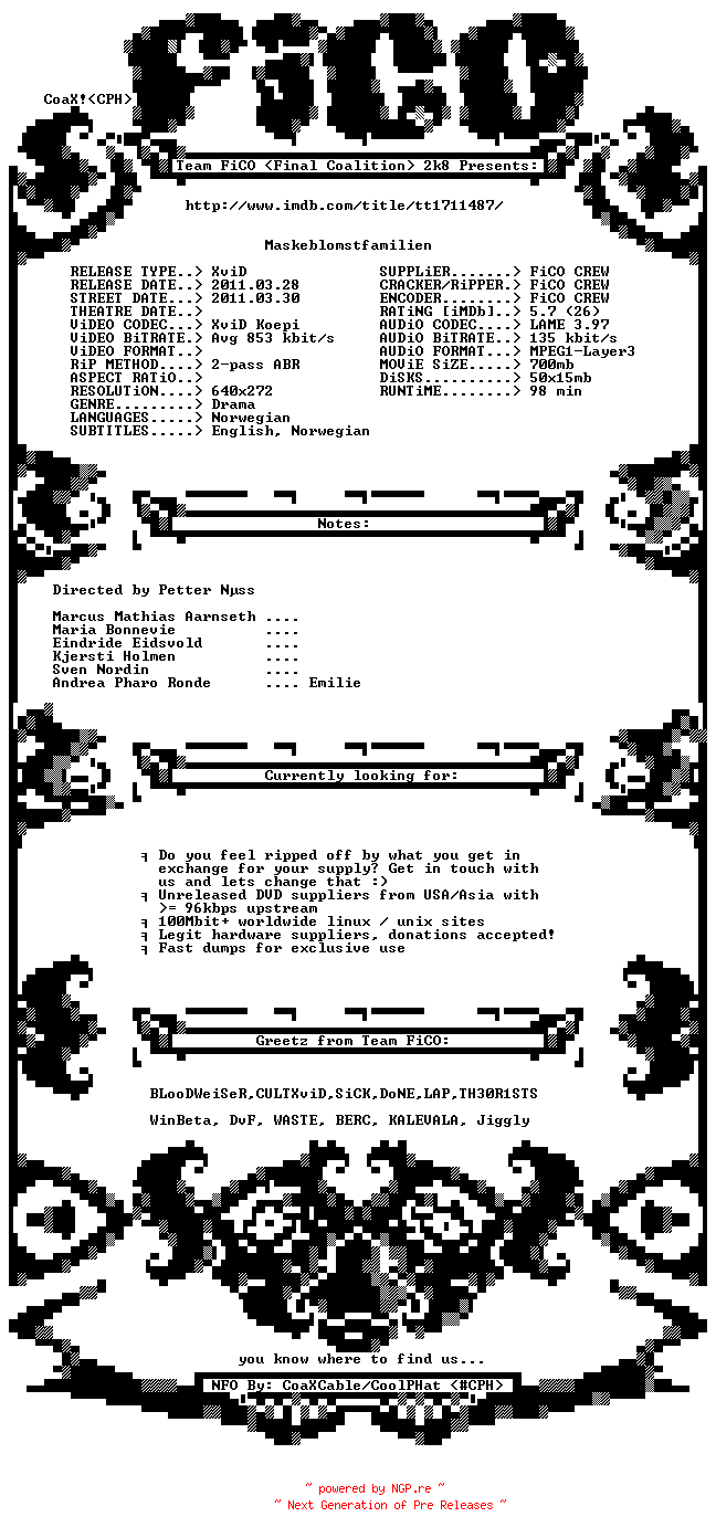 NFO for the release Maskeblomstfamilien.2010.BDRip.XviD-FiCO by FiCO