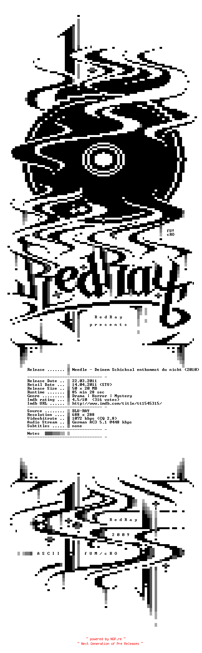 NFO for the release Needle.Deinem.Schicksal.entkommst.du.nicht.2010.German.AC3.BDRip.XviD-RedRay by RedRay