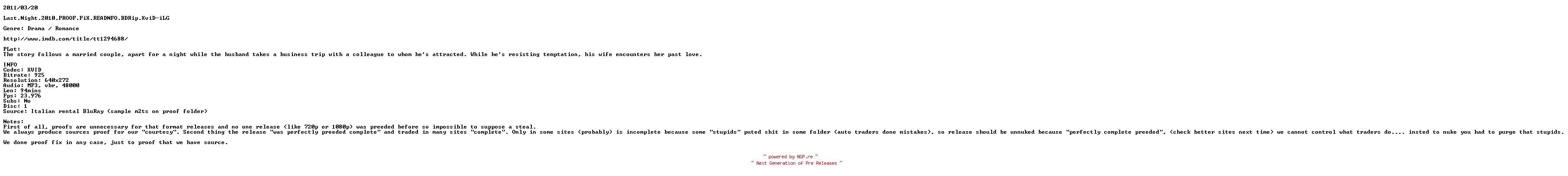 NFO for the release Last.Night.2010.PROOF.FiX.READNFO.BDRip.XviD-iLG by iLG