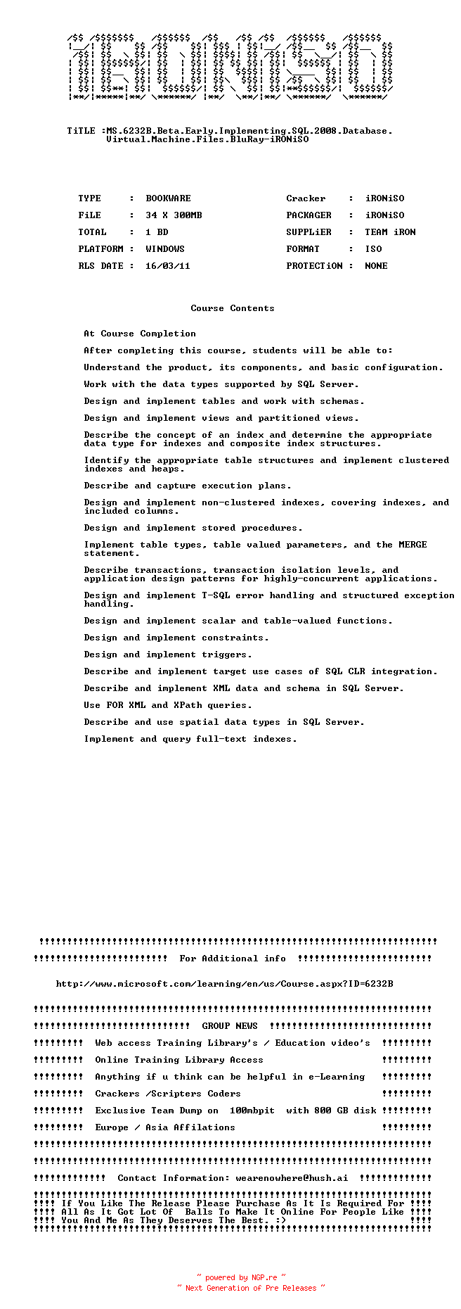 NFO for the release MS.6232B.Beta.Early.Implementing.SQL.2008.Database.Virtual.Machine.Files.BluRay-iRONiSO by iRONiSO