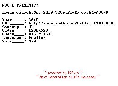 NFO for the release Legacy.Black.Ops.2010.720p.BluRay.x264-AVCHD by AVCHD