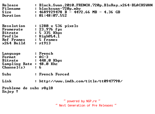 NFO for the release Black.Swan.2010.FRENCH.REPACK.720p.BluRay.x264-BLACKSWAN by BLACKSWAN